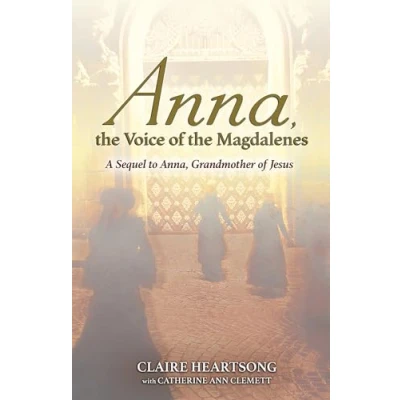 Abbildung von Anna, the Voice of Magdalenes: A Sequel to Grandmother Jesus