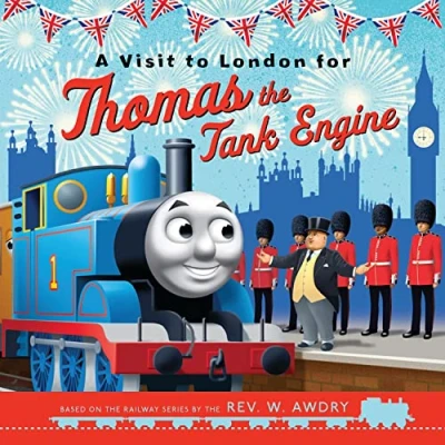 Abbildung von Thomas &amp; Friends: A Visit to London for the Tank Engine: Illustrated Picture book adventure perfect Friends fans special ... Queen (Thomas Books)
