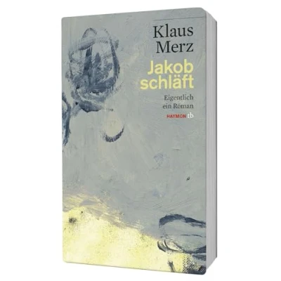 Abbildung von Jakob schläft: Eigentlich ein Roman (HAYMON TASCHENBUCH)