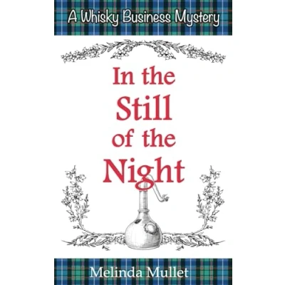 Abbildung von In the Still of Night (Whisky Business Mysteries, Band 5)