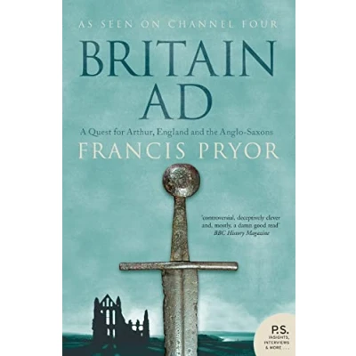 Abbildung von Britain AD: A Quest for Arthur, England and the Anglo Saxons