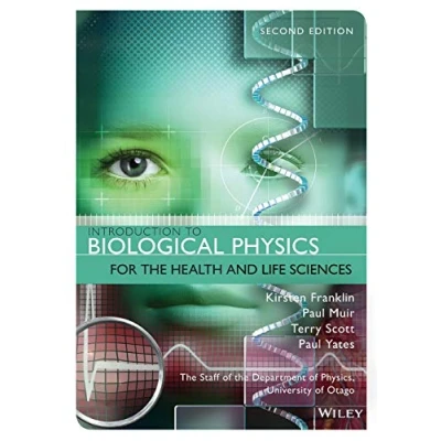 Abbildung von Introduction to Biological Physics for the Health and Life Sciences