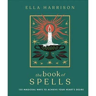 Abbildung von The Book of Spells: 150 Magickal Ways to Achieve Your Heart&#039;s Desire