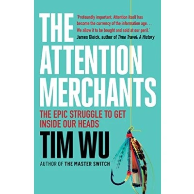Abbildung von The Attention Merchants: Epic Struggle to Get Inside Our Heads