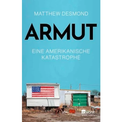 Abbildung von Armut: Eine amerikanische Katastrophe Für Leserinnen und Leser von J.D. Vance &quot;Hillbilly Elegie&quot;