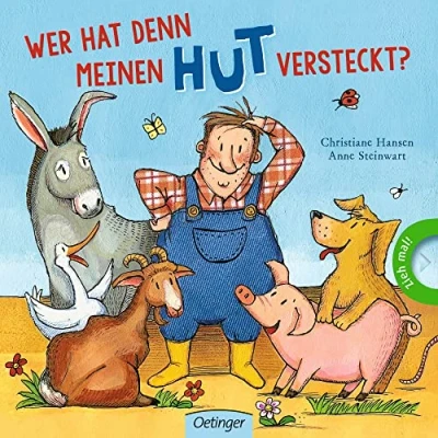 Abbildung von Wer hat denn meinen Hut versteckt?: Liebenswertes Bauernhof Pappbilderbuch ab 2 Jahren mit spannenden Schiebereffekten