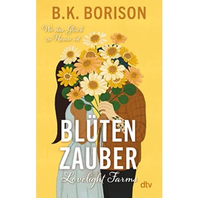 Abbildung von Lovelight Farms Blütenzauber: Meet me in Spring Grumpy meets Sunshine Golden Retriever »Die aufregendste neue Romance Autorin« Hannah Grace (Lovelight Serie, Band 2)