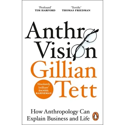Abbildung von Anthro Vision: How Anthropology Can Explain Business and Life