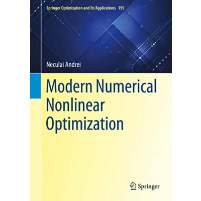 Abbildung von Modern Numerical Nonlinear Optimization (Springer and Its Applications, 195, Band 195)