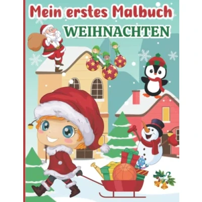 Abbildung von Mein Erstes Weihnachten Malbuch: ab 2 Jahre Weihnachtsmalbuch für Kleinkinder Ausmalbuch mit 100 Bildern, geeignet Kinder 5 alt Ideal als Weihnachtsgeschenk oder Nikolausgeschenk