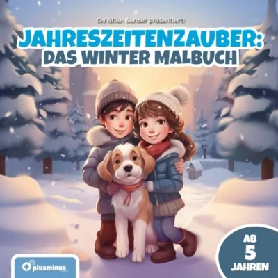 Abbildung von Jahreszeitenzauber: Das Winter Malbuch: Für Kinder ab 5 Jahren