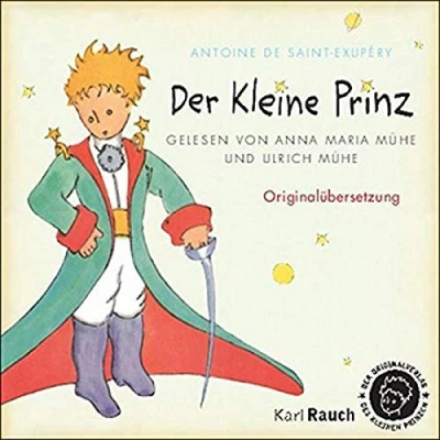 Abbildung von Der Kleine Prinz: Erzählt von Ulrich Mühe und Anna Maria Mühe: Gelesen