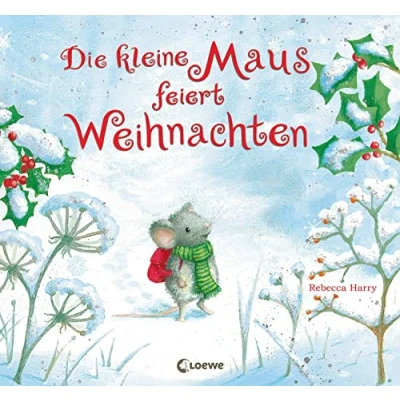 Abbildung von Die kleine Maus feiert Weihnachten: Bilderbuch zum Vorlesen für Kinder ab 3 Jahre