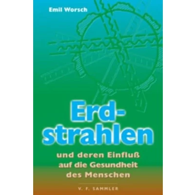 Abbildung von Erdstrahlen und deren Einfluss auf die Gesundheit des Menschen