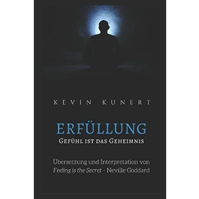 Abbildung von Erfüllung Gefühl ist das Geheimnis: Gesetz der Anziehung