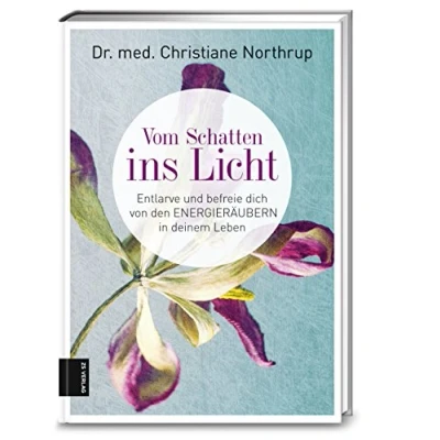 Abbildung von Vom Schatten ins Licht: Wie Sie Energieräuber erkennen und sich von ihnen befreien können