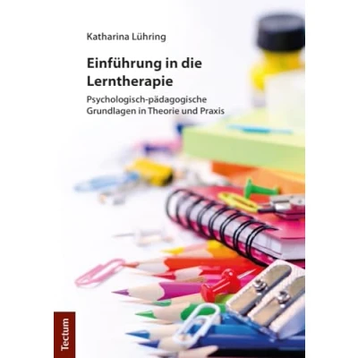 Abbildung von Einführung in die Lerntherapie: Psychologisch pädagogische Grundlagen Theorie und Praxis