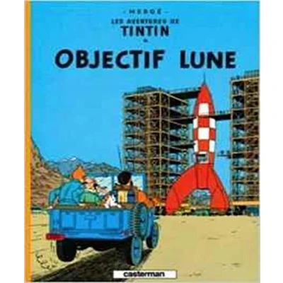 Abbildung von Les Aventures de Tintin 16: Objectif lune (Französische Originalausgabe)