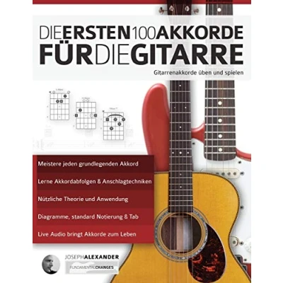 Abbildung von die ersten 100 Akkorde für Gitarre: Gitarrenakkorde üben und spielen (Gitarre lernen Anfänger)