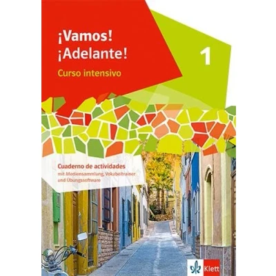 Abbildung von ¡Vamos! ¡Adelante! Curso intensivo 1: Cuaderno de actividades mit Mediensammlung, Vokabeltrainer und Übungssoftware 1. Lernjahr (¡Vamos! intensivo. Ausgabe 3. Fremdsprache ab 2022)