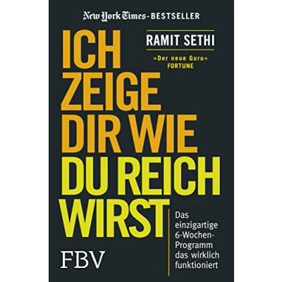 Abbildung von Ich zeige Dir wie Du reich wirst: das einzigartige 6 Wochen Programm, wirklich funktioniert die neue Netflix Serie