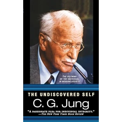 Abbildung von the Undiscovered Self: Dilemma of Individual in Modern Society