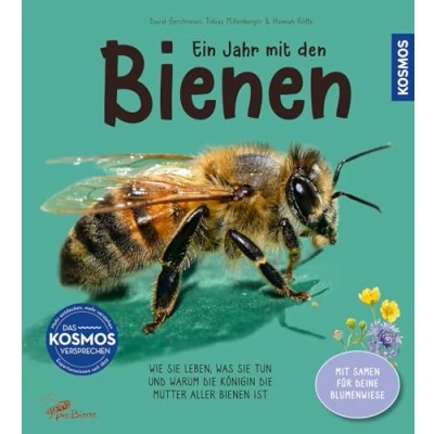 Abbildung von Ein Jahr Mit den Bienen: Begleite das Bienenvolk durch und finde heraus, was die Bienen im Winter machen, wie sie sich verständigen man ihre Königin wird. extra Blumensamen!