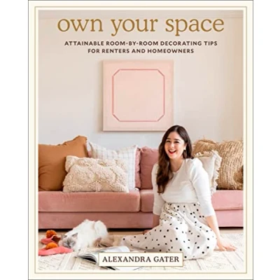 Abbildung von Own Your Space: Attainable Room by Decorating Tips for Renters and Homeowners