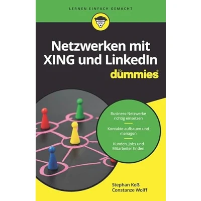 Abbildung von Netzwerken mit Xing und LinkedIn für Dummies