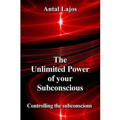 Abbildung von the Unlimited Power of your Subconscious: Controlling Subconscious
