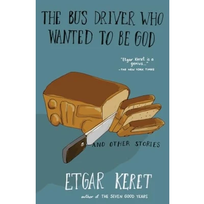 Abbildung von The Bus Driver Who Wanted To Be God &amp; Other Stories