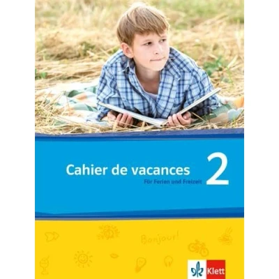 Abbildung von Découvertes 2. Série jaune und bleue: Cahier de vacances. Das Heft für Ferien Freizeit Lernjahr