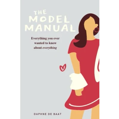 Abbildung von The Model Manual: everything you ever wanted to know about