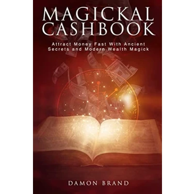 Abbildung von Magickal Cashbook: Attract Money Fast With Ancient Secrets And Modern Wealth Magick (The Gallery of Magick)