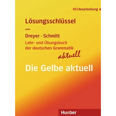 Abbildung von Lehr und Übungsbuch der deutschen Grammatik ? aktuell: Neubearbeitung / Lösungsschüssel zu allen Sprachfassungen: Lösungsschlüssel Sprachfassungen (Gramatica Aleman)