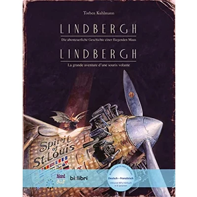 Abbildung von Lindbergh: Die abenteuerliche Geschichte einer fliegenden Maus / Kinderbuch Deutsch Französisch mit MP3 Hörbuch zum Herunterladen
