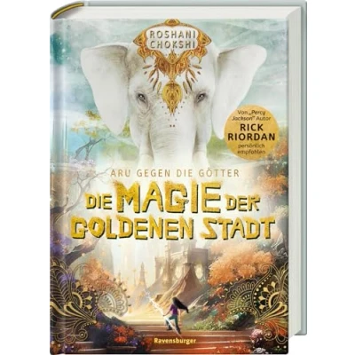 Abbildung von Aru gegen die Götter, Band 4: Magie der goldenen Stadt (Rick Riordan Presents: abenteuerliche Götter Fantasy ab 10 Jahre) (Aru 4)
