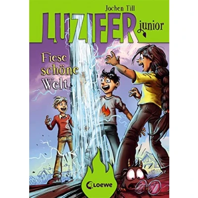 Abbildung von Luzifer junior (Band 7) Fiese schöne Welt: Lustiges Kinderbuch ab 10 Jahre