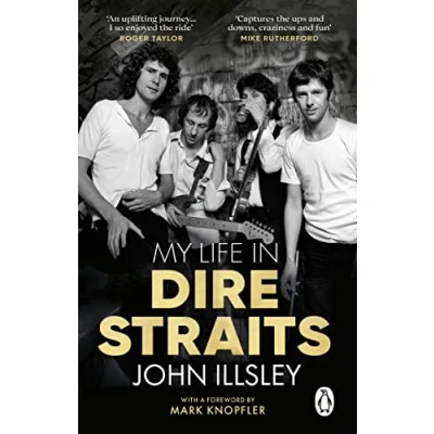Abbildung von My Life in Dire Straits: the Inside Story of One Biggest Bands Rock History