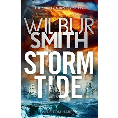 Abbildung von Storm Tide: the landmark 50th global bestseller from one and only Master of Historical Adventure, Wilbur Smith