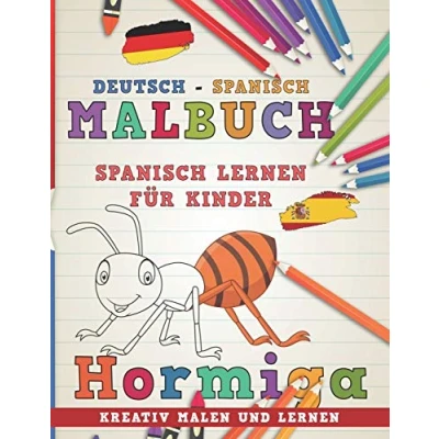 Abbildung von Malbuch Deutsch Spanisch I lernen für Kinder Kreativ malen und (Sprachen lernen, Band 3)