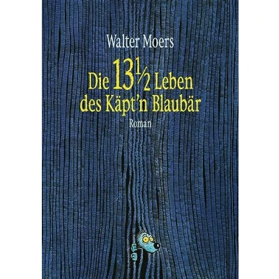 Abbildung von Die 13 1/2 Leben des Käpt&#039;n Blaubär: Roman