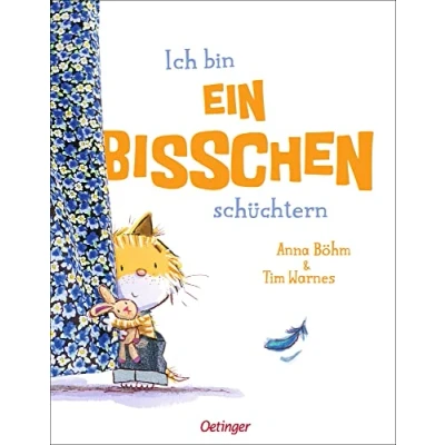 Abbildung von Ich bin ein bisschen schüchtern: Einfühlsames Bilderbuch für mehr Selbstbewusstsein Kinder ab 4 Jahren (Ein Bilderbuch, das Gefühle versteht)