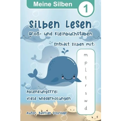 Abbildung von Meine Silben 1 Lesen mit Groß und Kleinbuchstaben: Lernen für Schulanfänger 1. Klasse, Konzentrationsfördernd, Ablenkungsfrei (Meine Lernen, Band 1)