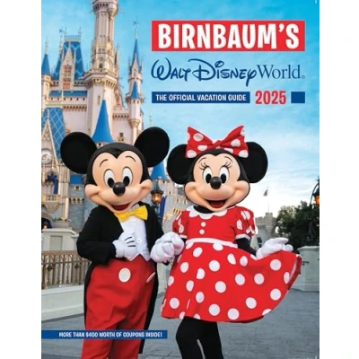 Abbildung von Birnbaum&#039;s 2025 Walt Disney World: The Official Vacation Guide (Birnbaum Guides)