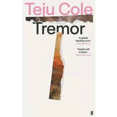 Abbildung von Tremor: Teju Cole