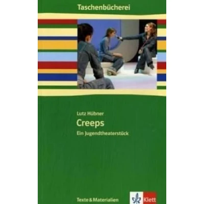 Abbildung von Creeps: Jugendtheaterstück Klasse 7/8: Ein (Taschenbücherei. Texte &amp; Materialien)