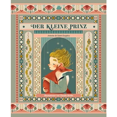 Abbildung von Der kleine Prinz: Liebevoll illustriert, für Kinder ab 7 Jahren