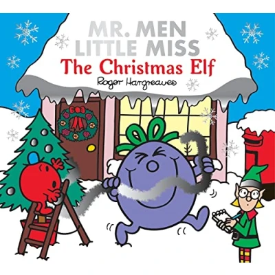 Abbildung von Mr. Men Little Miss The Christmas Elf: Perfect Stocking Filler Gift for Young Children