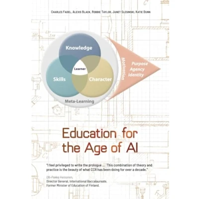 Abbildung von Education for the age of AI: Why, What and How should students learn Artificial Intelligence?